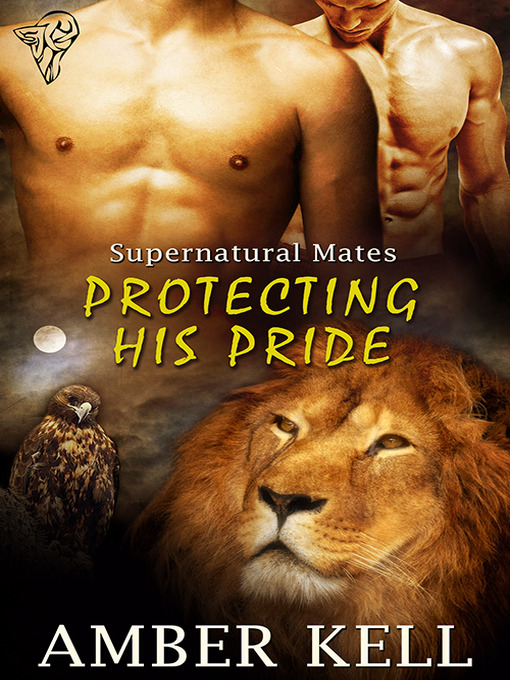 Title details for Protecting His Pride by Amber Kell - Available